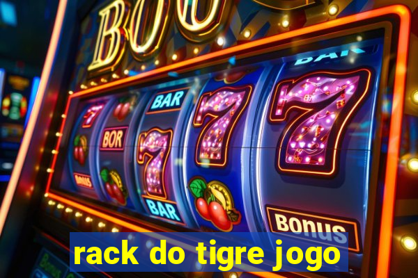 rack do tigre jogo